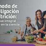 II Jornada de actualización en Nutrición: Un enfoque integral y basado en la ciencia.